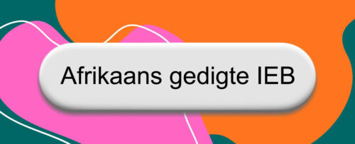 Afrikaans gedigte IEB 1